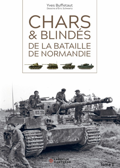 Chars et blindés de la bataille de Normandie, Tome 2: la Panzerwaffe